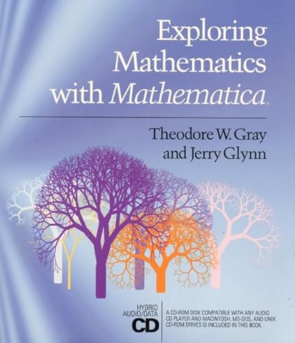 Stock image for Exploring Mathematics with Mathematica: Dialogs Concerning Computers and Mathematics for sale by ThriftBooks-Dallas