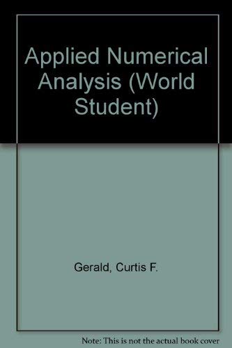 Imagen de archivo de Applied Numerical Analysis (World Student S.) a la venta por Anybook.com