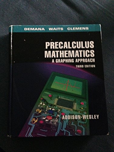 Immagine dell'editore per Precalculus Mathematics : A Graphing Approach, 1994 venduto da Better World Books
