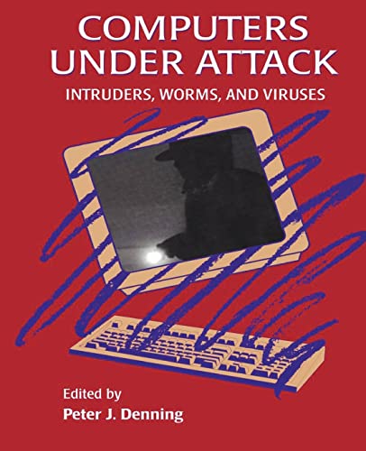 Stock image for Computers Under Attack: Intruders, Worms and Viruses for sale by SecondSale