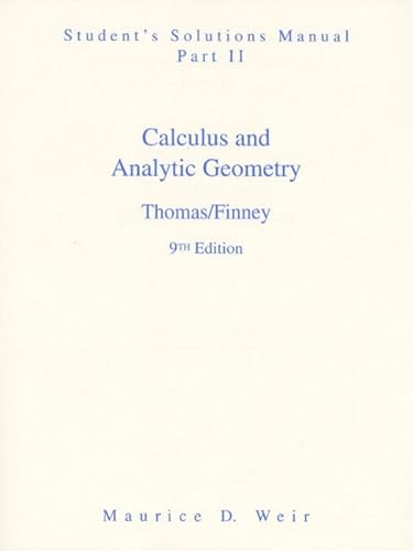 Imagen de archivo de Calculus and Analytic Geometry - Students Solutions Manual, Part 2 a la venta por Goodwill