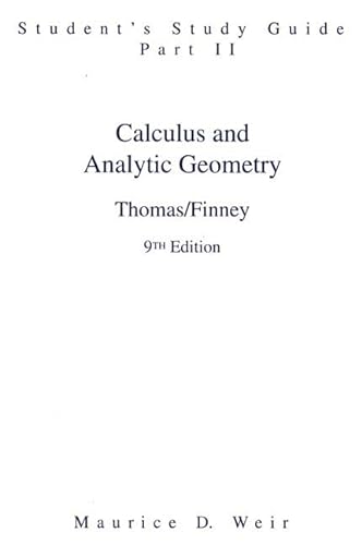 Student Study Guide Part 2 for Calculus (9780201531824) by Thomas Jr., George B.