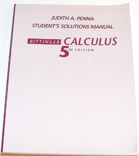 9780201532593: Bittinger Calculus Student's Solutions Manual