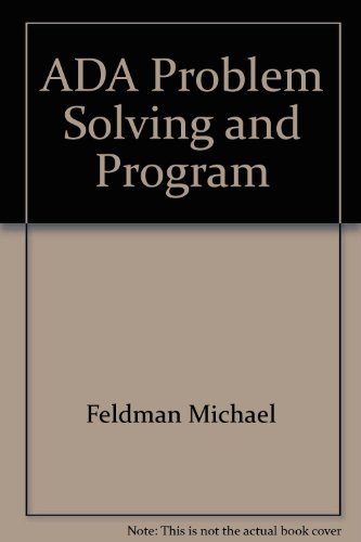 ADA Problem Solving and Program (9780201533644) by Feldman, Michael