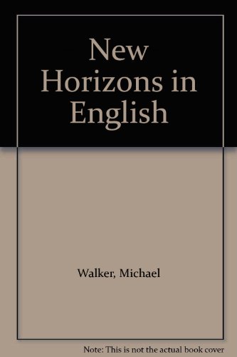 New Horizons in English (9780201535198) by Walker, Michael