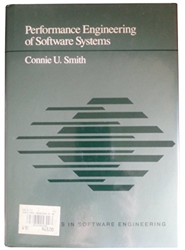 Imagen de archivo de Performance Engineering of Software Systems Smith, Connie U. a la venta por Aragon Books Canada