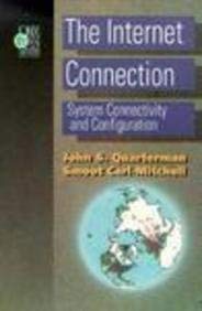 Imagen de archivo de The Internet Connection: System Connectivity and Configuration (Unix and Open Systems Series.) a la venta por medimops