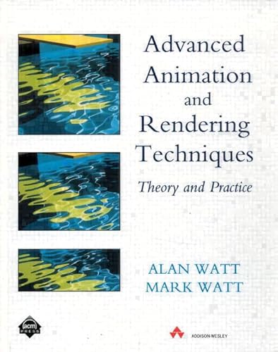 Imagen de archivo de Advanced Animation and Rendering Techniques: Theory and Practice a la venta por Your Online Bookstore