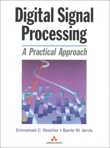 9780201544138: Digital Signal Processing: A Practical Approach (Electronic Systems Engineering)