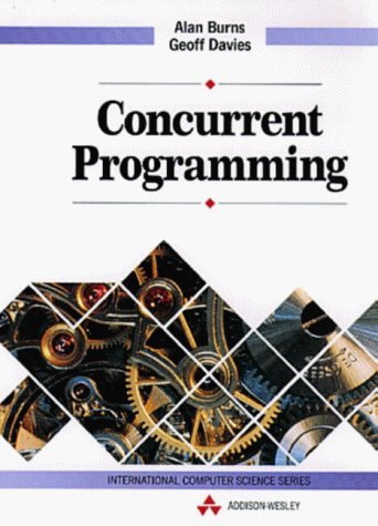 Beispielbild fr Concurrent Programming (International Computer Science Series) zum Verkauf von Goldstone Books