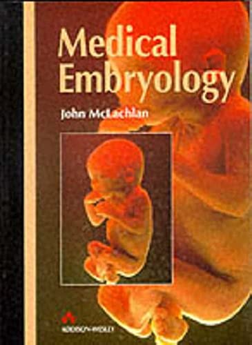Stock image for Medical Embryology for sale by PsychoBabel & Skoob Books