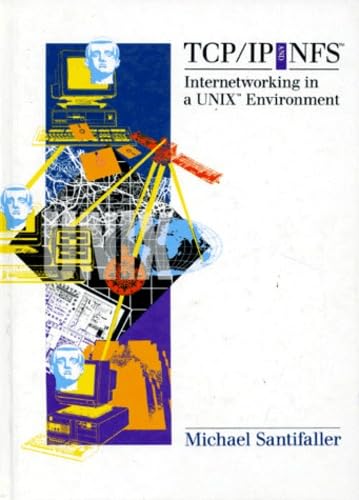 9780201544329: Tcp/Ip And Nfs. Internetworking In A Unix Environment, Edition En Anglais