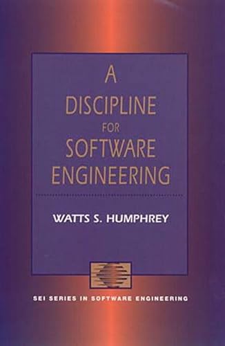 9780201546101: A Discipline for Software Engineering