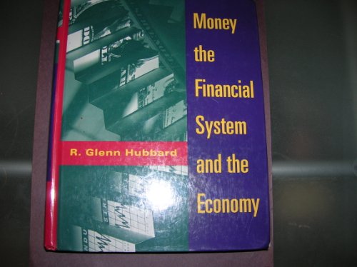 9780201547085: Money, the Financial System and the Economy