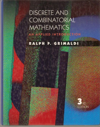 9780201549836: Discrete and Combinatorial Mathematics : An Applied Introduction