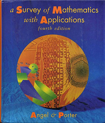 Imagen de archivo de A Survey of Mathematics with Applications a la venta por Better World Books