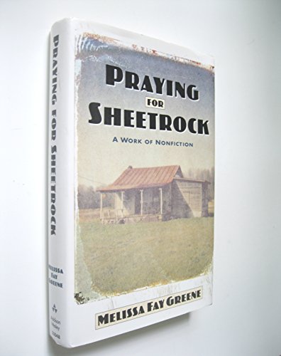 Imagen de archivo de Praying for Sheetrock : A Work of Nonfiction a la venta por Maxwell Books