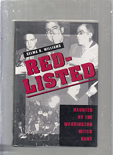 Beispielbild fr Red-Listed: Haunted by the Washington Witch Hunt zum Verkauf von Booketeria Inc.