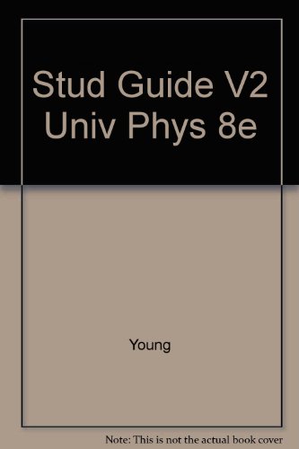 Stock image for Stud Guide V2 Univ Phys 8e (University Physics) for sale by HPB-Red