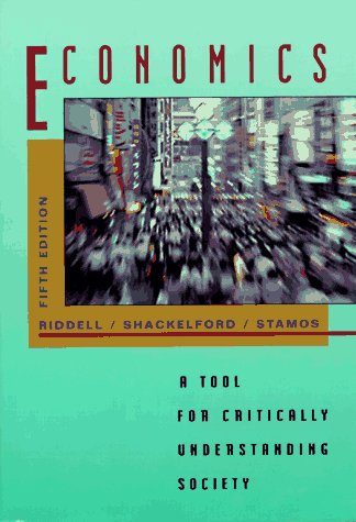 Imagen de archivo de Economics: A Tool for Critically Understanding Society (5th Edition) a la venta por dsmbooks