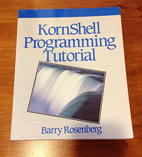 9780201563245: KornShell Programming Tutorial (Hewlett-Packard Press Series)