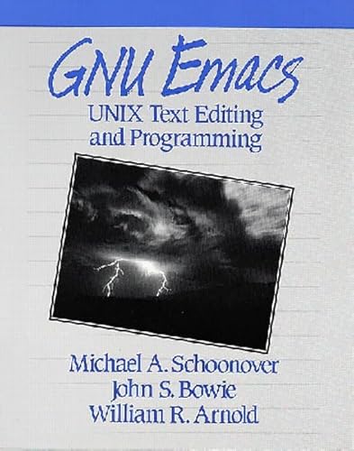 Beispielbild fr GNU Emacs: Unix Text Editing and Programming zum Verkauf von ThriftBooks-Reno