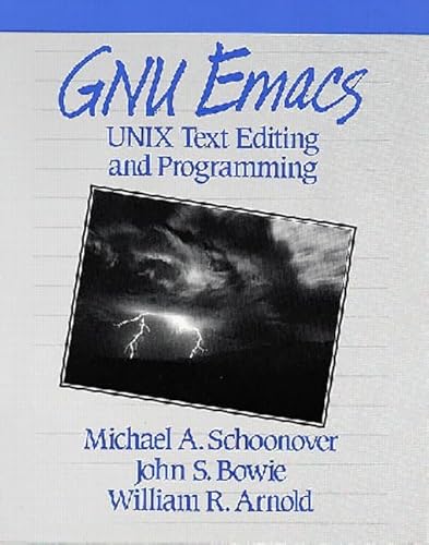 Imagen de archivo de Gnu Emacs: Unix Text Editing and Programming a la venta por HPB-Red