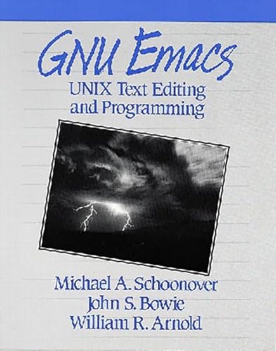 Stock image for GNU Emacs: Unix Text Editing and Programming for sale by ThriftBooks-Dallas