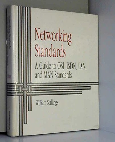 Networking Standards: A Guide to Osi, Isdn, Lan, and Man Standards