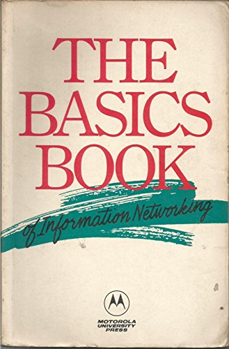 Stock image for The Basics Book of Information Networking for sale by ThriftBooks-Atlanta