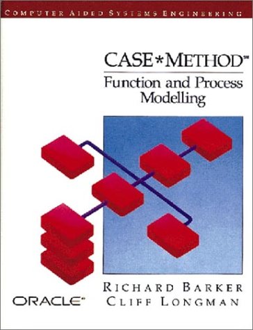 Case*Method: Function and Process Modelling (9780201565256) by Barker, Richard; Longman, Cliff