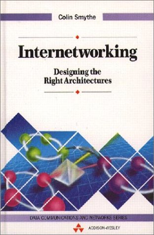 Stock image for Internetworking: Designing the Right Architectures (Data Communications and Networks) for sale by Budget Books