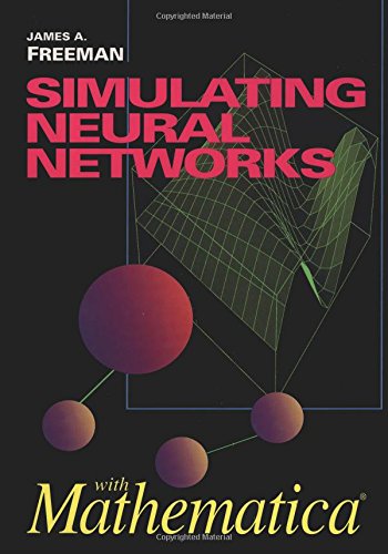 Beispielbild fr Simulating Neural Networks with Mathematica zum Verkauf von Books From California