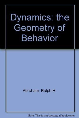 Imagen de archivo de Dynamics: The Geometry of Behavior a la venta por BIBLIOPE by Calvello Books