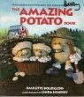 Stock image for The Amazing Potato Book for sale by Better World Books