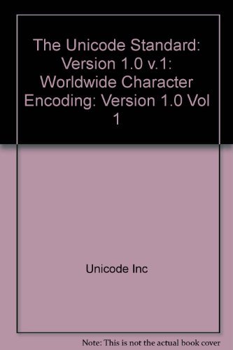 Stock image for Unicode Standard: Worldwide Character Encoding, Version 1.0 for sale by HPB-Red