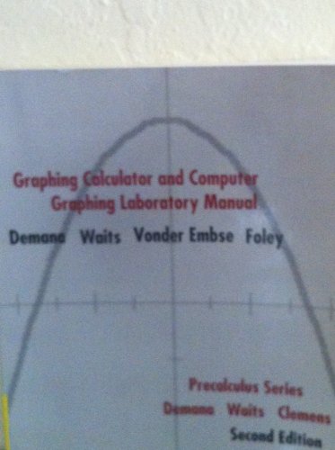 Beispielbild fr Graphing Calculator and Computer Graphing to Accompany College Algebra and Trigonometry zum Verkauf von Better World Books