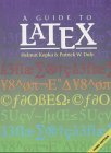 Stock image for Guide to LATEX, A: Document Preparation for Beginners and Advanced Users for sale by Wonder Book