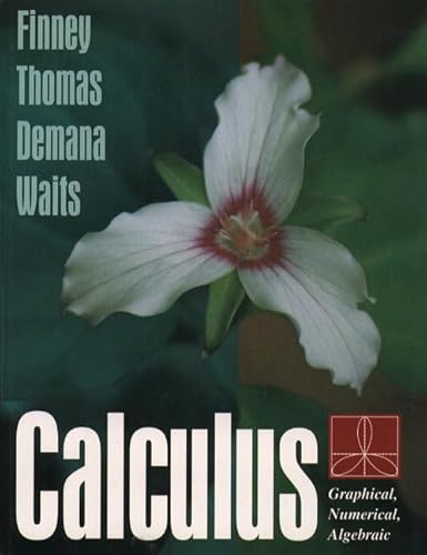 Stock image for Calculus: Graphical, Numerical, Algebraic for sale by ThriftBooks-Dallas