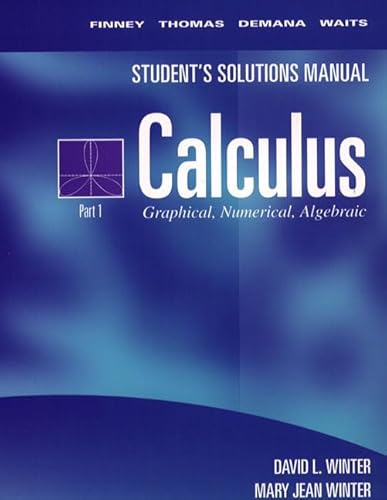 Stock image for Calculus: Graphical Numerical Algebraic Student Solutions Manual Part 1 for sale by ThriftBooks-Dallas