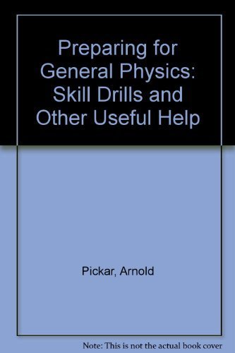 9780201569520: Preparing for General Physics: Skill Drills and Other Useful Help