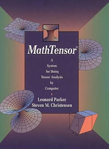 Beispielbild fr Mathtensor: A System for Doing Tensor Analysis by Computer zum Verkauf von HPB-Red