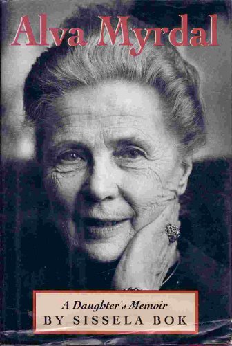9780201570861: Alva Myrdal: A Daughter's Memoir (Radcliffe Biography Series)