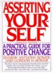 Beispielbild fr Asserting Yourself: A Practical Guide For Positive Change, Updated Edition zum Verkauf von SecondSale