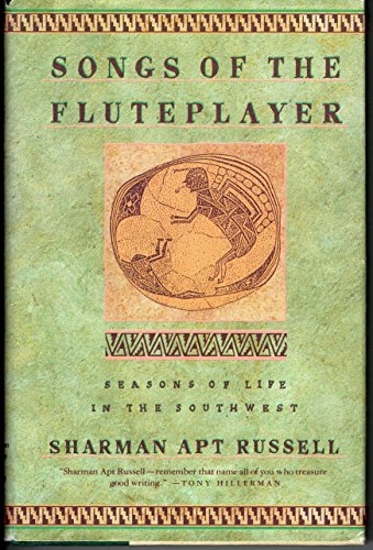 9780201570939: Songs of the Fluteplayer: Seasons of Life in the Southwest