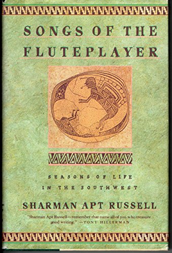 9780201570939: Songs Of The Fluteplayer: Seasons Of Life In The Southwest