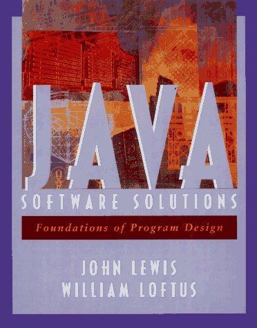 Beispielbild fr Java Software Solutions : Foundations of Program Design zum Verkauf von Hawking Books