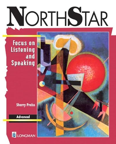 Stock image for Northstar: Focus on Listening and Speaking (Advanced) for sale by POQUETTE'S BOOKS