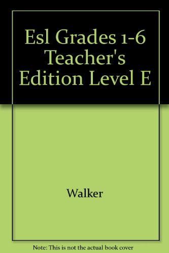 ESL Teacher's Edition, Level E (9780201578249) by Michael Walker