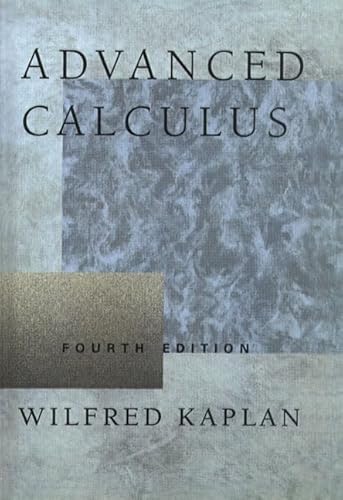 Advanced Calculus (4th Edition) (9780201578881) by Kaplan, Wilfred